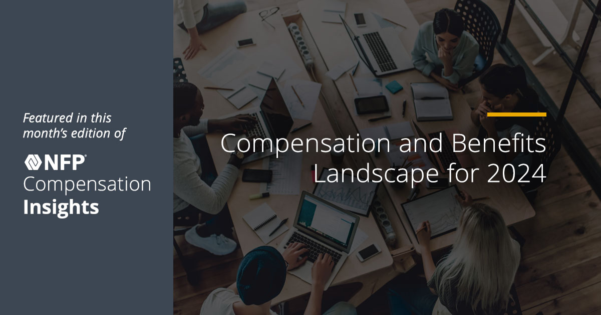 Compensation and Benefits Landscape for 2024 - NFP