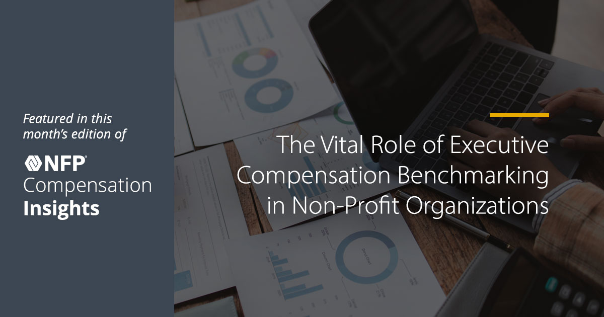 The Vital Role of Executive Compensation Benchmarking in Non-Profit ...